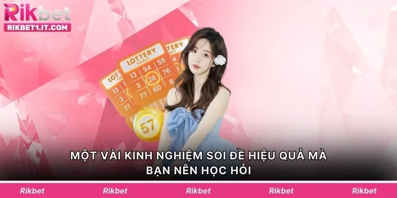 Một vài kinh nghiệm soi đề hiệu quả mà bạn nên học hỏi